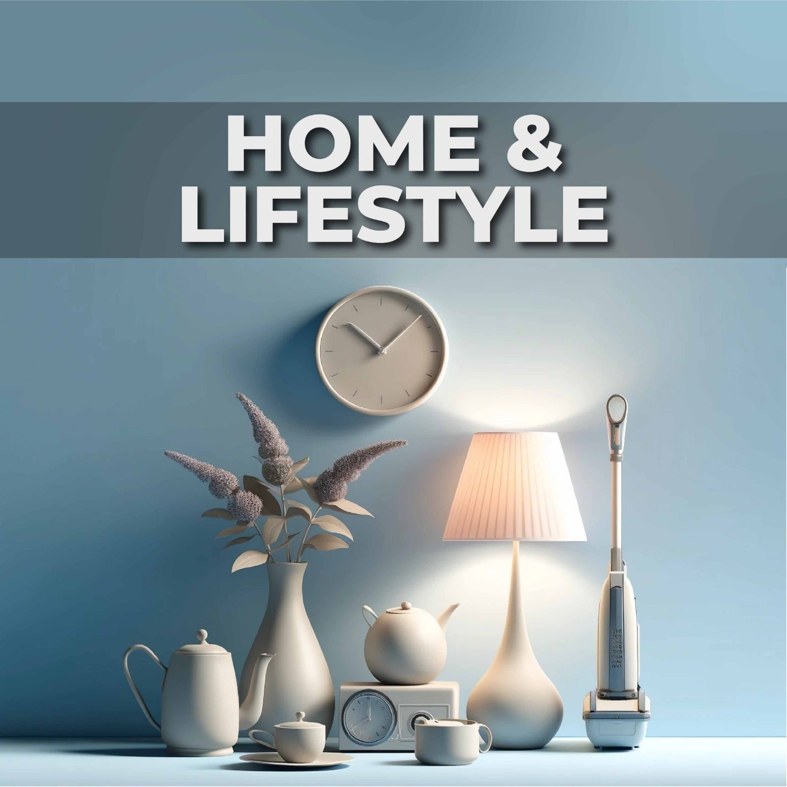 Home Life Style